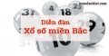 Diễn đàn xổ số lô đề miền Bắc – Dự đoán, soi cầu kết quả hôm nay