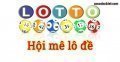 Hội mê lô đề miền Bắc - Tổng hợp hội chơi lô đề vip MB hôm nay