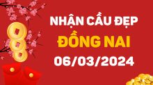 Dự đoán XSDN 6/3/2024 – Dự đoán xổ số Đồng Nai ngày 6/3/2024