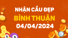 Dự đoán XSBTH 4/4/2024 – Dự đoán xổ số Bình Thuận 4/4/2024