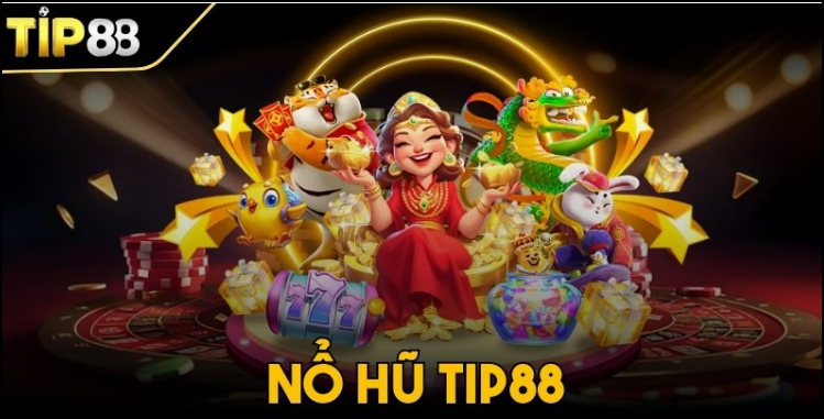 Nổ hũ TIP88 hệ thống game đa dạng và giao diện thân thiện