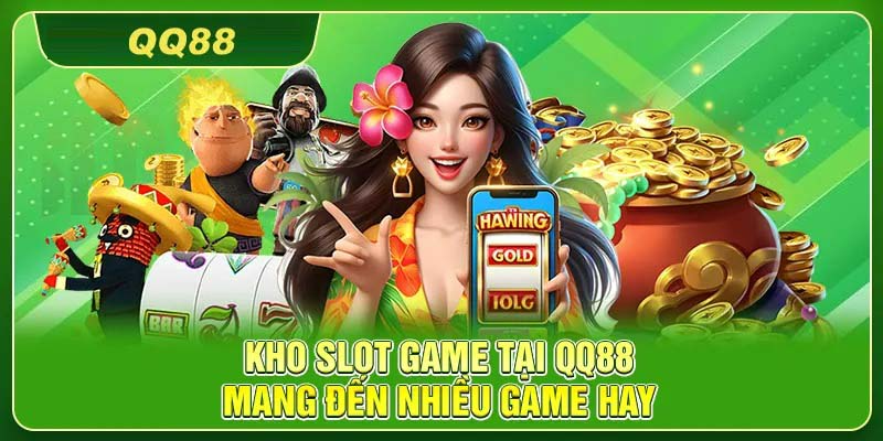 Khám phá các sản phẩm giải trí tại QQ88