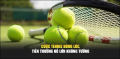 Cược tennis đúng lúc, tiền thưởng nổ lớn không tưởng