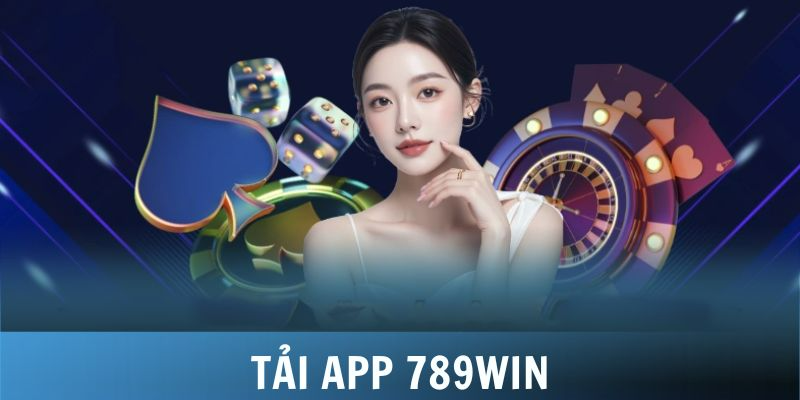 Điều kiện để tải app 789WIN thành công
