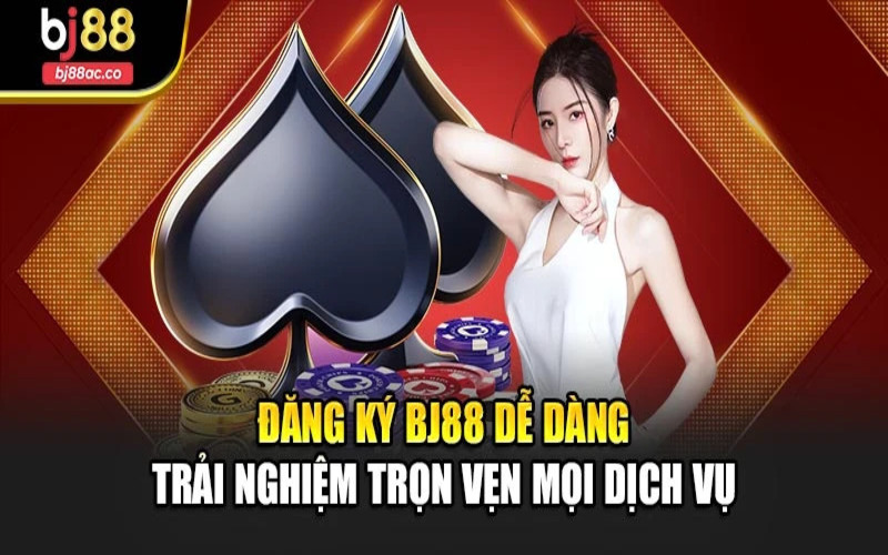 Những quyền lợi đặc biệt chỉ dành cho hội viên BJ88