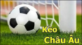 Kèo châu Âu – Phương pháp chơi dễ nắm bắt và hiệu quả cao