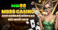 MB88 Casino - Sân chơi cá cược đỉnh cao với kho game bài hot nhất 2025