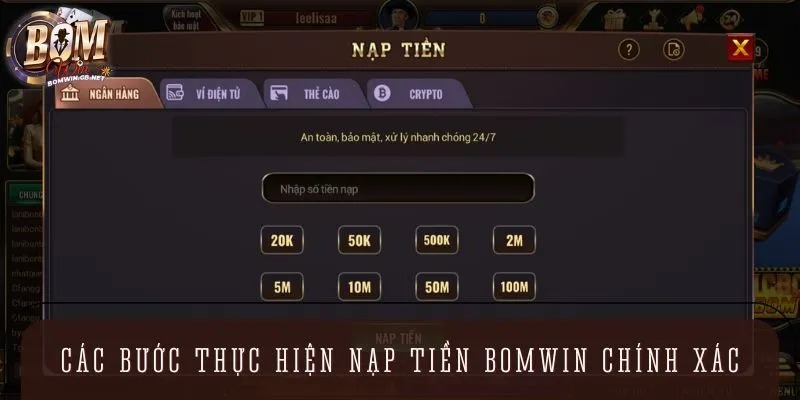 Quy trình nạp tiền chi tiết tại Bomwin Quy trình nạp tiền chi tiết tại Bomwin