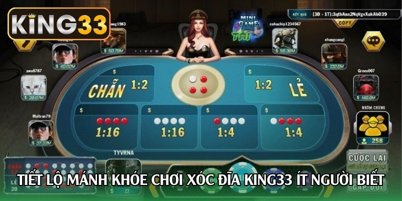 Tiết lộ mánh khóe chơi xóc đĩa king33 ít người biết Tiết lộ mánh khóe chơi xóc đĩa king33 ít người biết