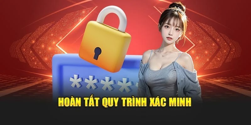 Hoàn tất quy trình xác minh