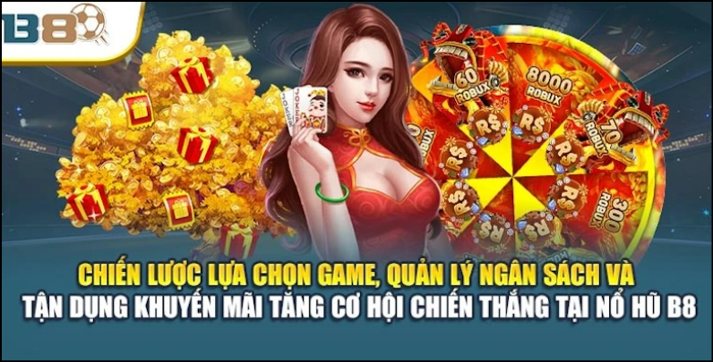 Chiến thuật tăng cơ hội trúng Nổ Hũ B8 hàng ngày