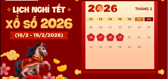 XSMB nghỉ tết từ ngày 16/1/2026 và mở thưởng lại vào ngày 20/2/2026 XSMB nghỉ tết từ ngày 16/1/2026 và mở thưởng lại vào ngày 20/2/2026