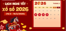 Lịch nghỉ Tết XSMB 2026 - Lịch quay KQXS miền Nam, miền Trung chính thức